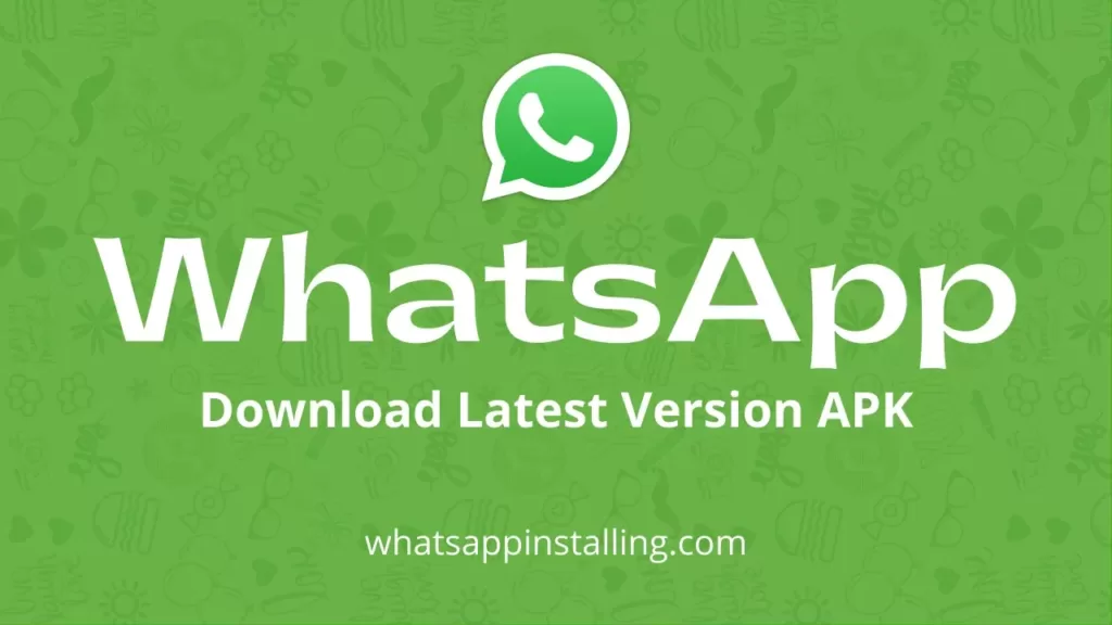 WhatsApp APK 2.21.13.27 Download For Android