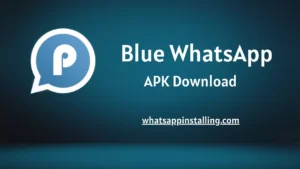 تحميل تطبيق Blue WhatsApp APK
