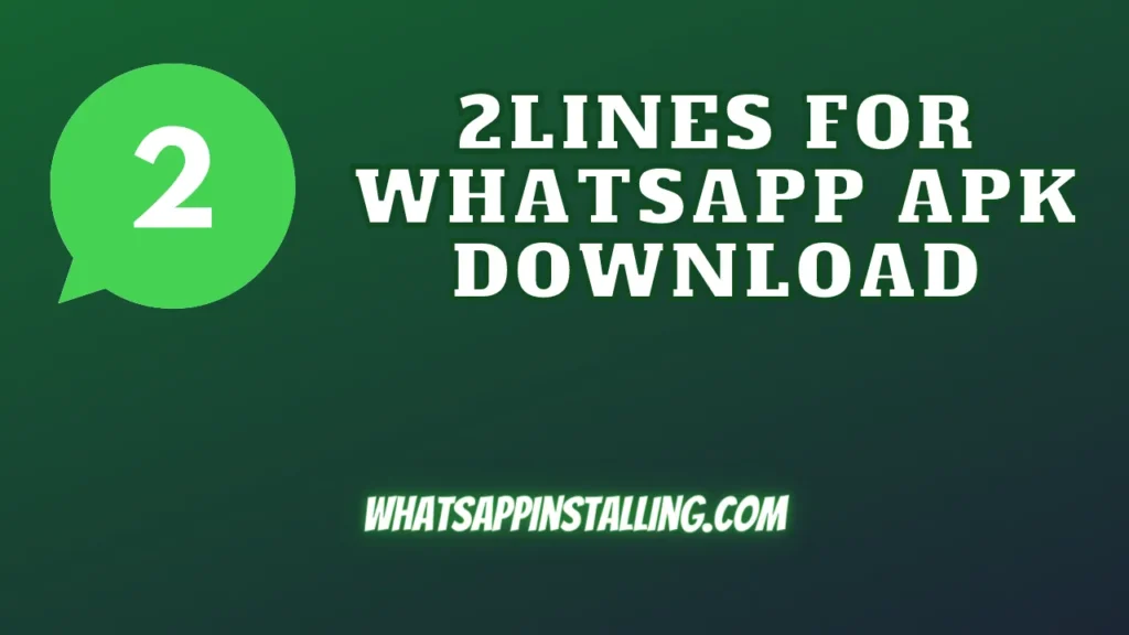 2Lines for WhatsApp