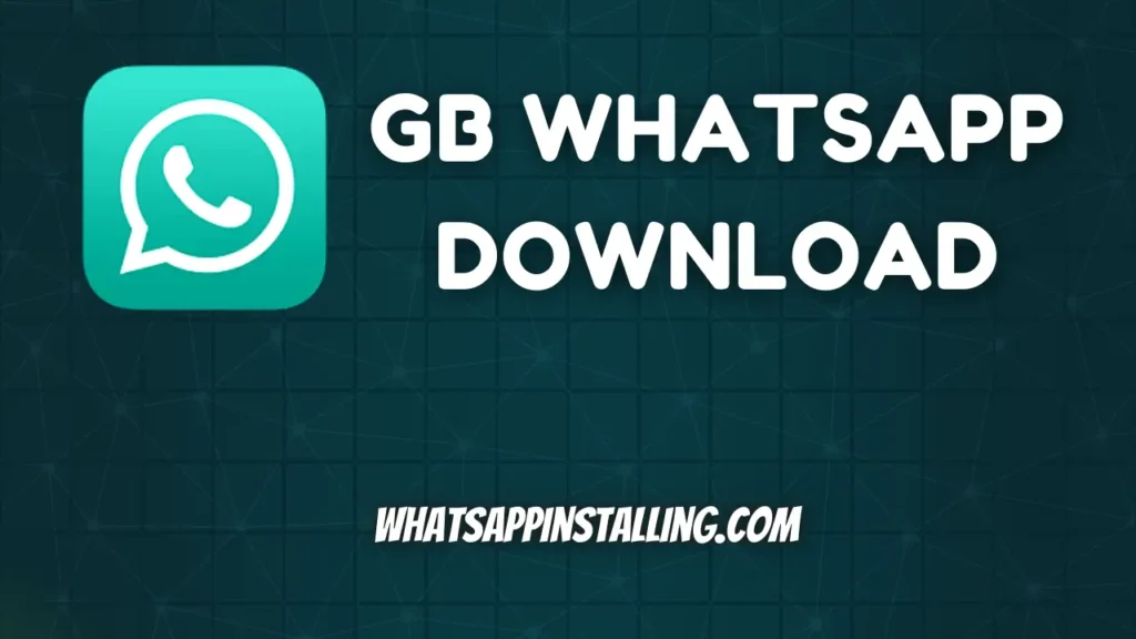 GB WhatsApp Download APK (Official) Latest Version 2023