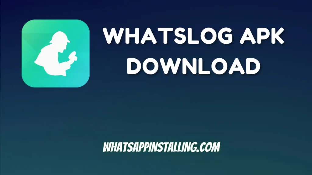 WhatsLog APK