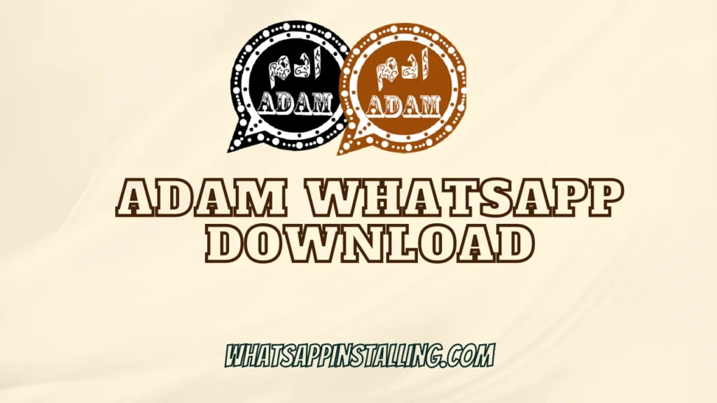 Adam WhatsApp