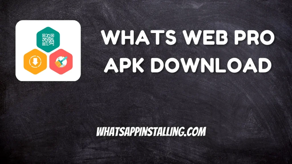 Whats Web Pro APK