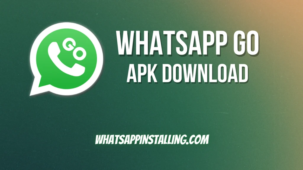 Go WhatsApp Download Apk [ Latest Version 2023 | 59 MB ]